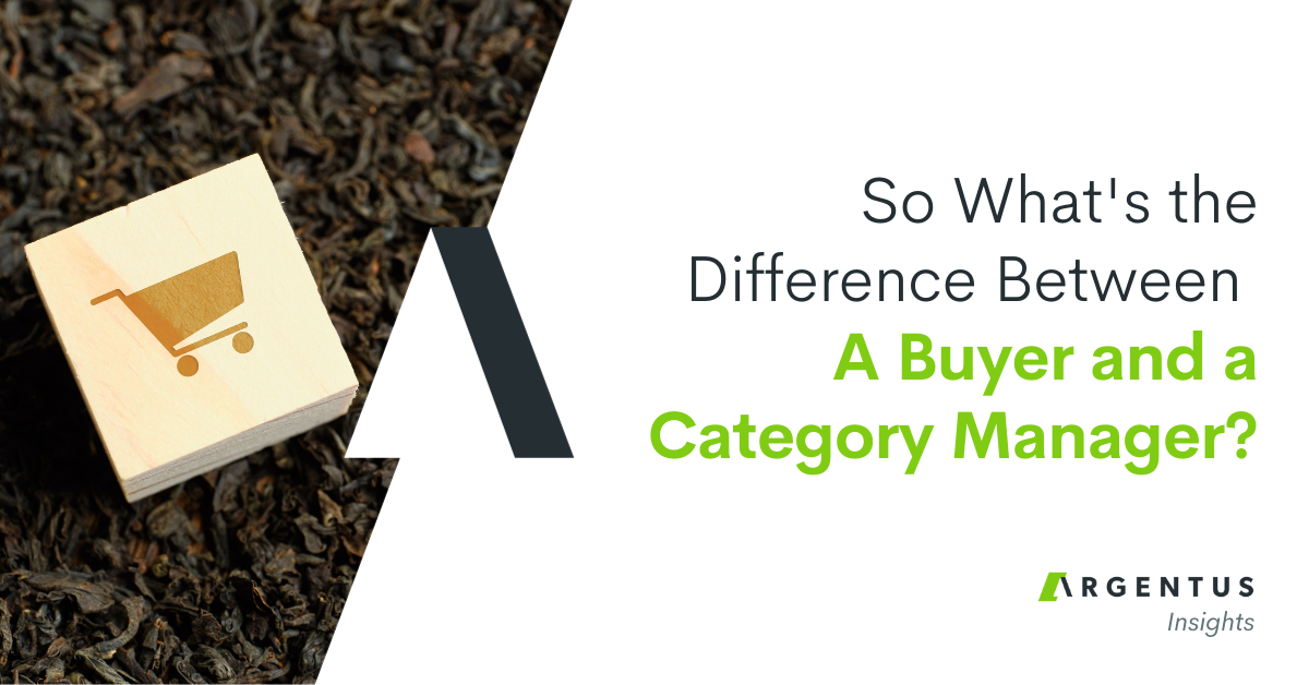 So What’s the Difference Between a Buyer and a Category Manager?