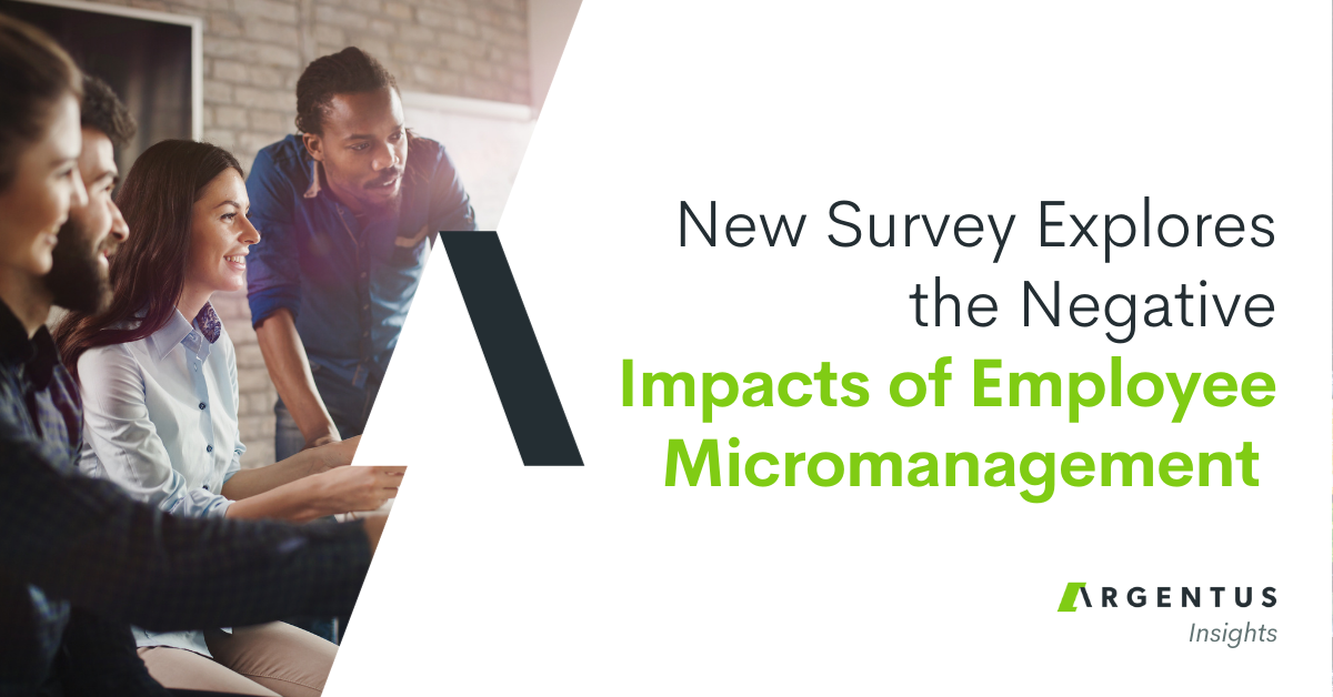 New Survey Explores the Negative Impacts of Employee Micromanagement