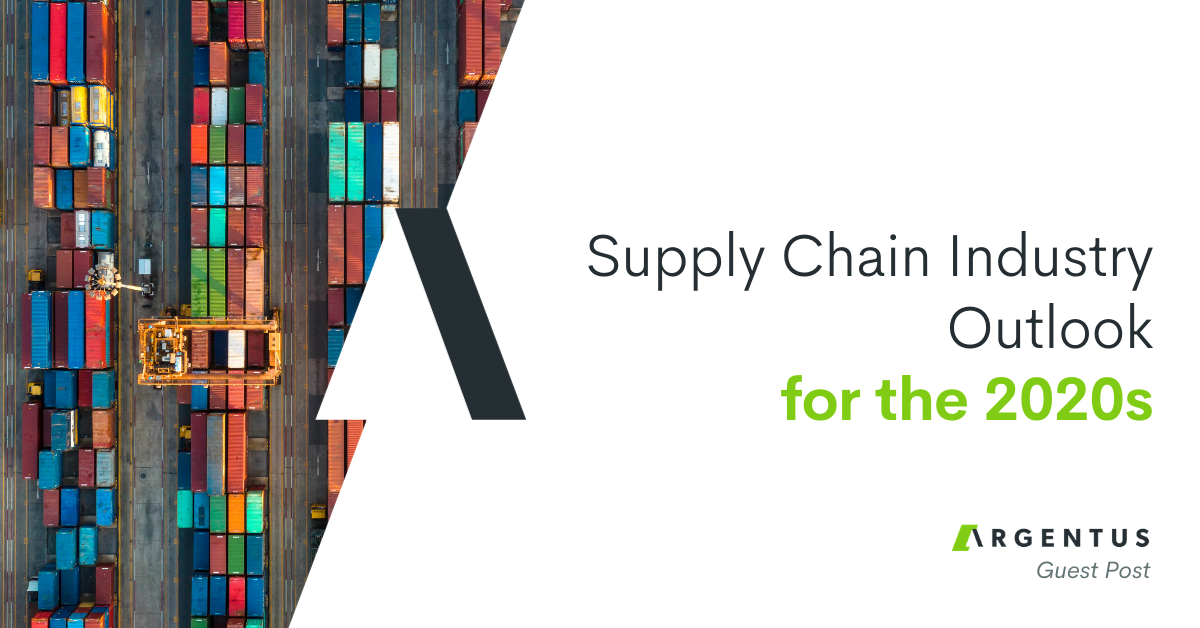 Supply Chain Industry Outlook for the 2020s
