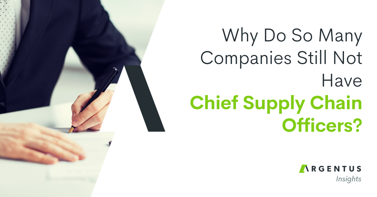 Why Do So Many Companies Still Not Have Chief Supply Chain Officers?