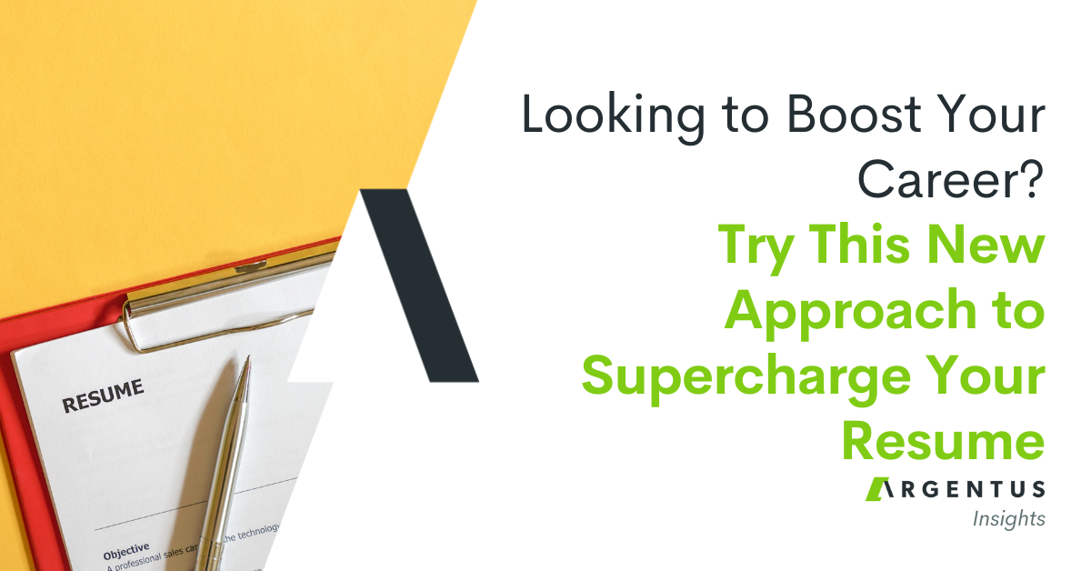 Looking to Boost Your Career? Try This New Approach to Supercharge Your Resume