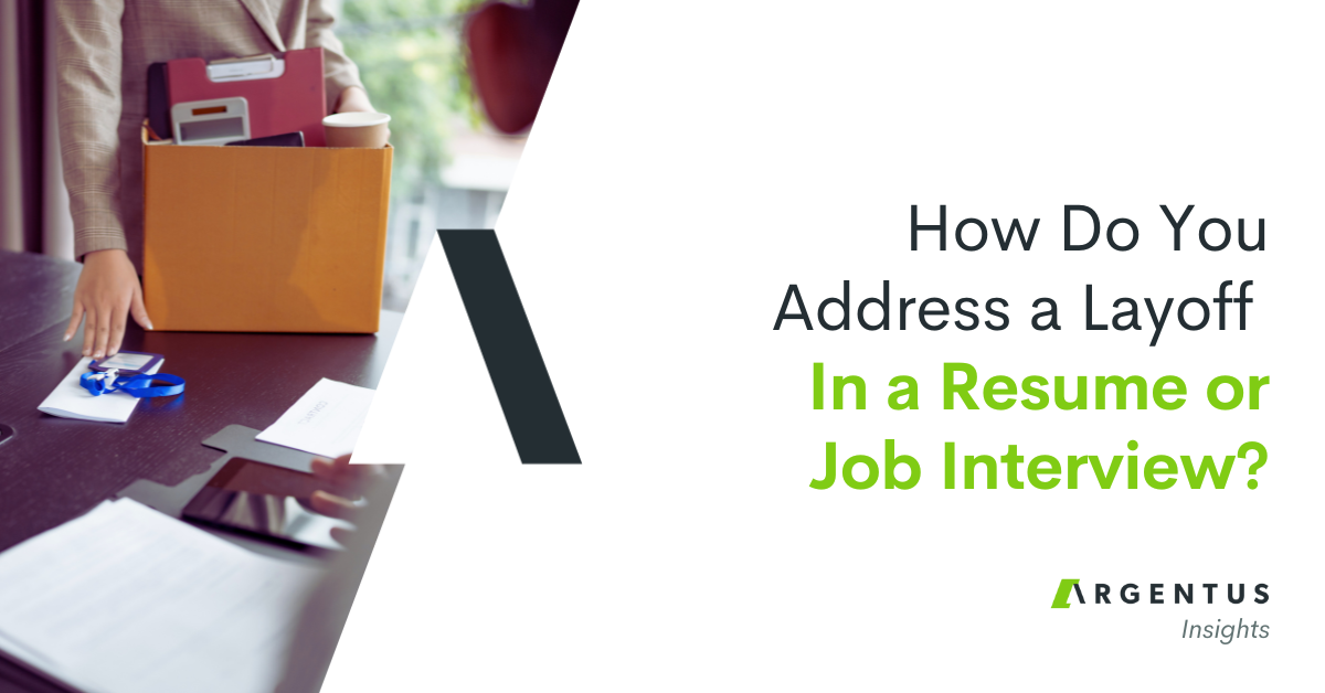 How Do You Address a Layoff in a Resume or Job Interview?